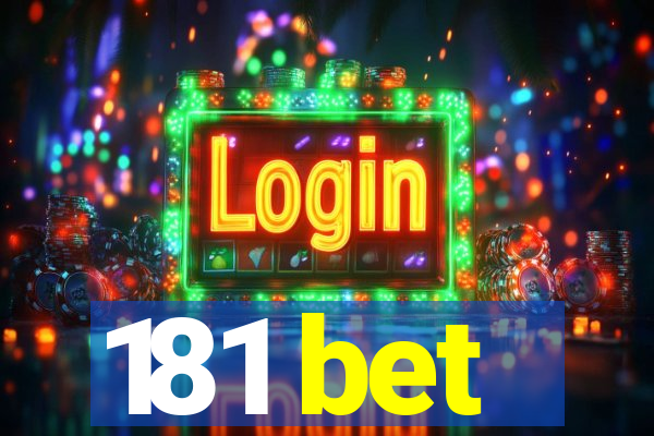 181 bet